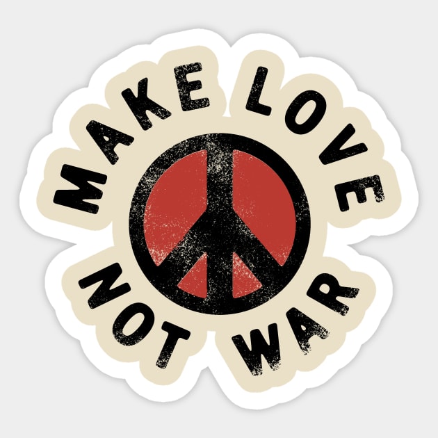 Make Love, Not War Sticker by Rabble Army